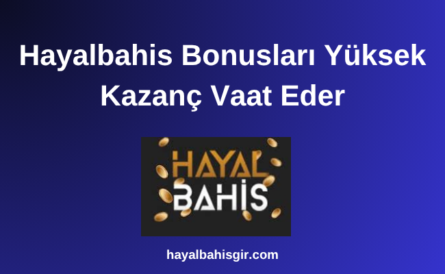 Hayalbahis Bonusları