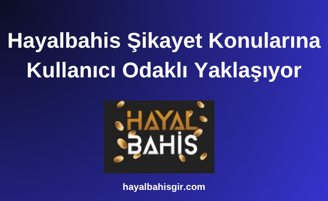 Hayalbahis Şikayet
