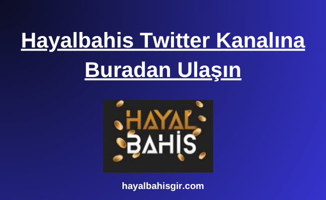 Hayalbahis Twitter